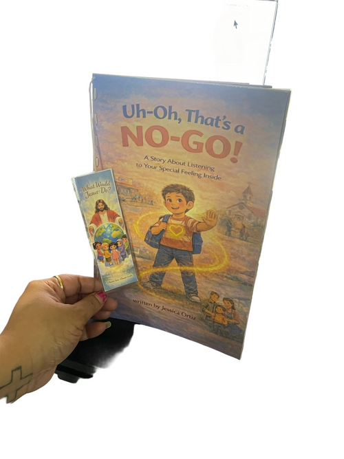 Uh-Oh, That’s a NO-GO! – Teaching Children to Listen to Their God-Given Heart WITH BOOK MARK